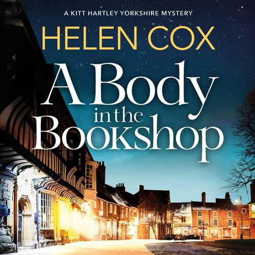 Book cover of A Body in the Bookshop: Kitt Hartley Yorkshire Mysteries 2 (The Kitt Hartley Yorkshire Mysteries #2)