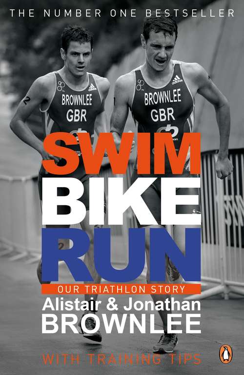 Book cover of Swim, Bike, Run: Our Triathlon Story