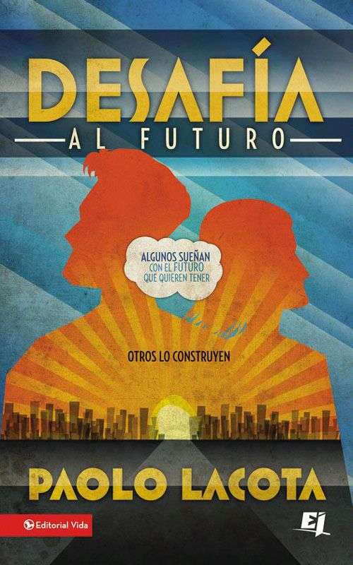 Book cover of Desafía al futuro