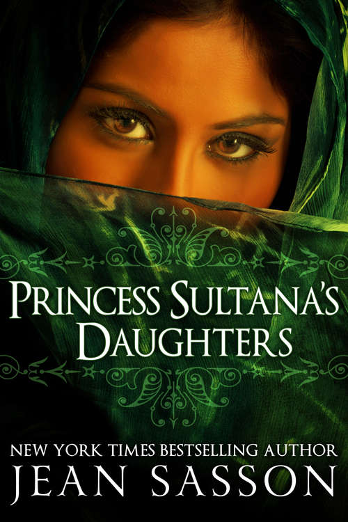 Book cover of Princess Sultana's Daughters: Princess; Princess Sultana's Daughters; Princess Sultana's Circle (Princess #2)
