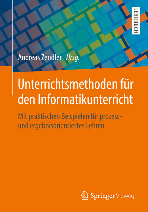 Book cover of Unterrichtsmethoden für den Informatikunterricht