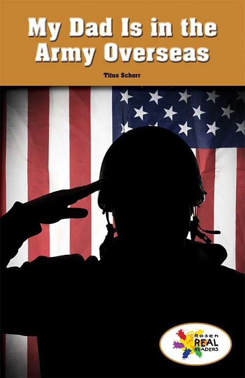 Book cover of My Dad is in the Army Overseas