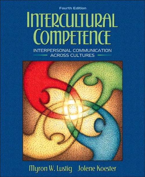 Book cover of Intercultural Competence--Interpersonal Communication across Cultures