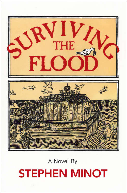 Book cover of Surviving the Flood: A Novel