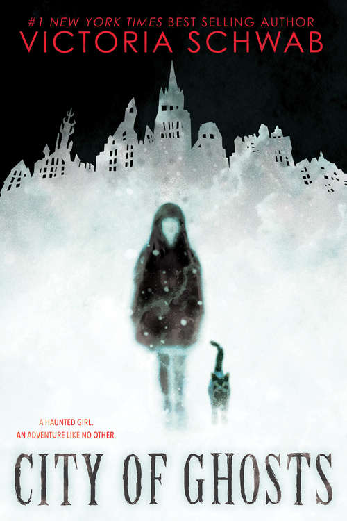 Book cover of City of Ghosts (City Of Ghosts Ser. #1)