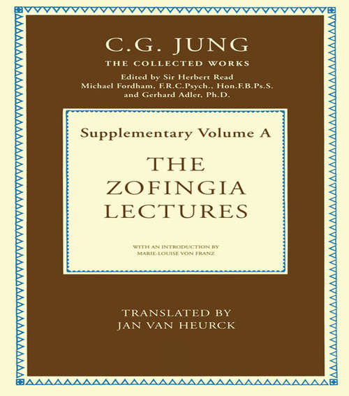 The Zofingia Lectures: Supplementary Volume A (Collected Works of C. G. Jung #1)
