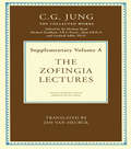 The Zofingia Lectures: Supplementary Volume A (Collected Works of C. G. Jung #1)