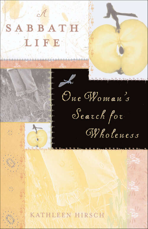 Book cover of A Sabbath Life: One Woman's Search for Wholeness