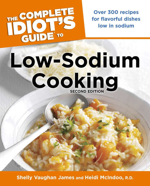 Book cover of The Complete Idiot's Guide to Low-Sodium Cooking, 2nd Edition