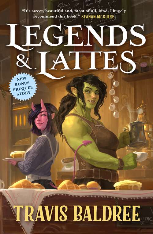 Book cover of Legends & Lattes: A Novel of High Fantasy and Low Stakes (Legends & Lattes)