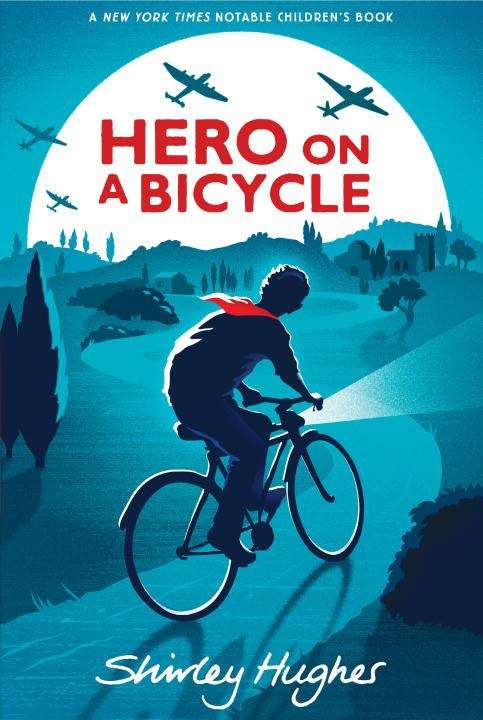 Book cover of Hero on a Bicycle