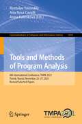 Tools and Methods of Program Analysis: 6th International Conference, TMPA 2021, Tomsk, Russia, November 25–27, 2021, Revised Selected Papers (Communications in Computer and Information Science #1559)
