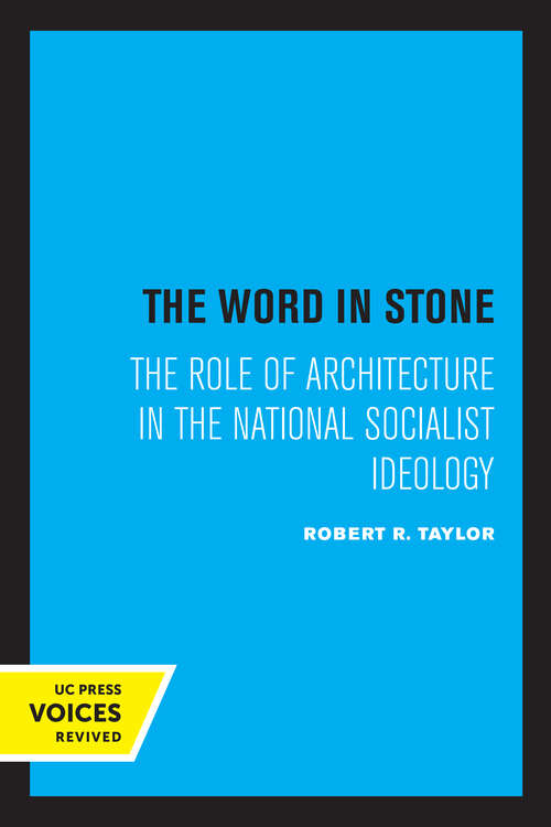 Book cover of The Word in Stone: The Role of Architecture in the National Socialist Ideology