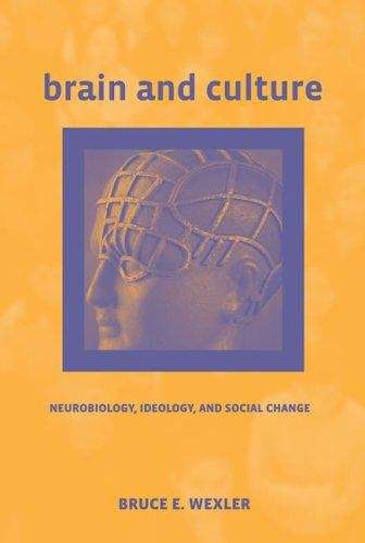 Book cover of Brain and Culture: Neurobiology, Ideology, and Social Change