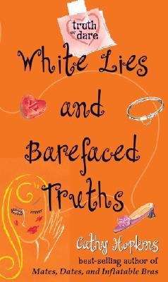 Book cover of White Lies And Barefaced Truths