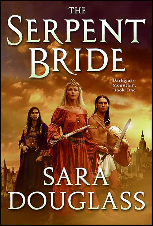 Book cover of The Serpent Bride: DarkGlass Mountain (DarkGlass Mountain Series #1)