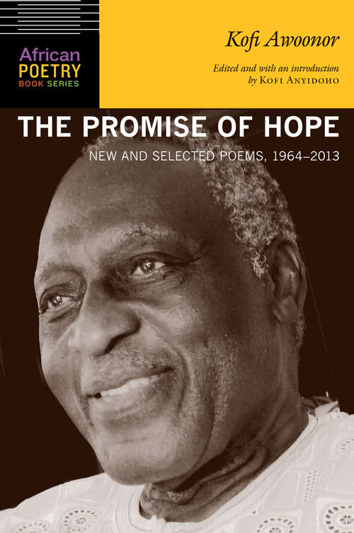 Book cover of The Promise of Hope: New and Selected Poems, 1964-2013 (African Poetry Book)