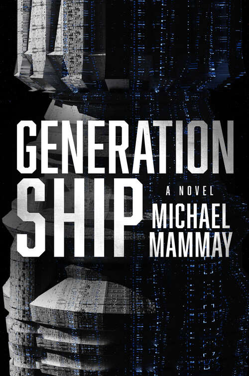 Book cover of Generation Ship: A Novel