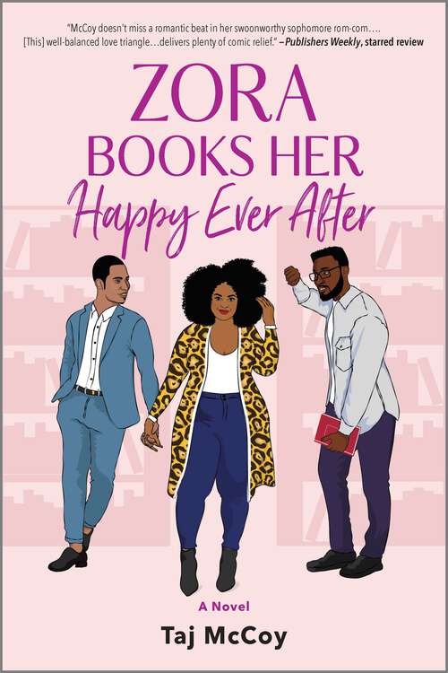 Book cover of Zora Books Her Happy Ever After: A Rom-Com Novel (Original)