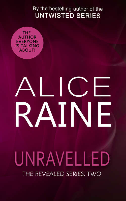Book cover of Unravelled: The Revealed Series (The Revealed Series #2)