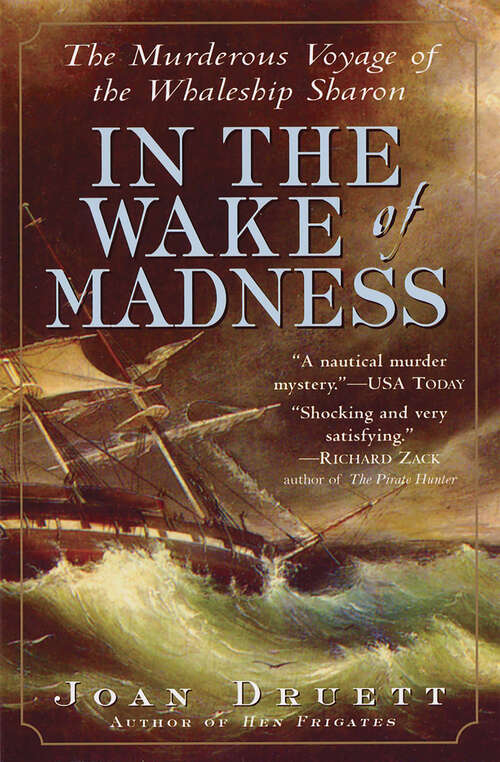 Book cover of In the Wake of Madness: The Murderous Voyage of the Whaleship Sharon (Playaway Adult Nonfiction Ser.)