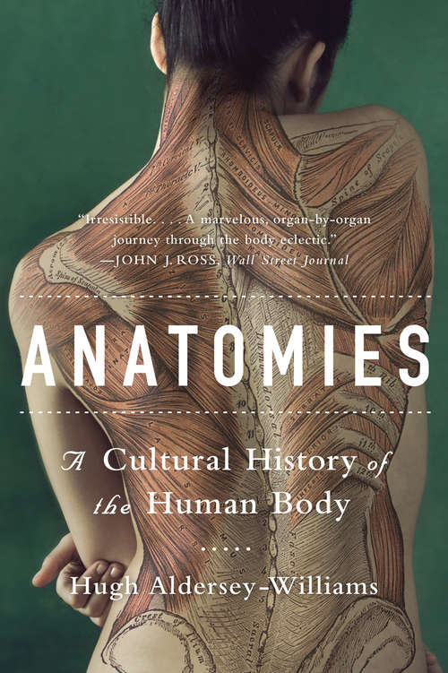 Book cover of Anatomies: A Cultural History of the Human Body