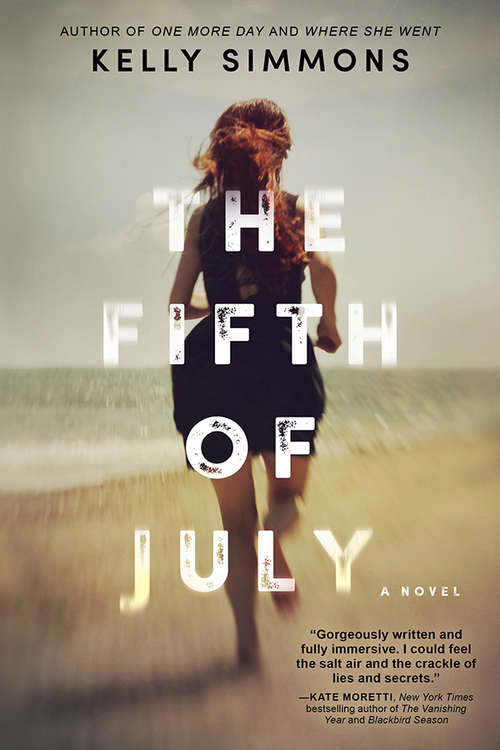 Book cover of The Fifth of July: A Novel