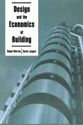 Design and the Economics of Building