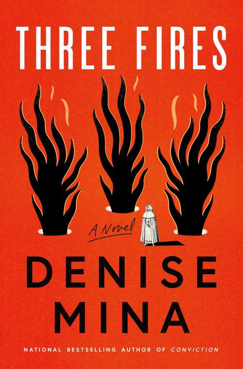 Book cover of Three Fires: A Novel