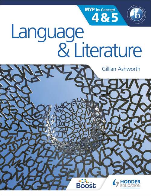 Book cover of Language and Literature for the IB MYP 4 & 5: By Concept