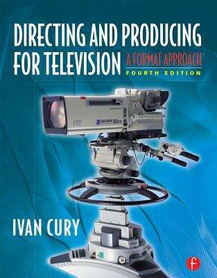 Book cover of Directing and Producing for Television