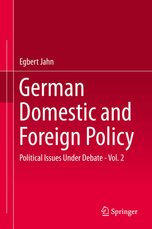 Book cover of German Domestic and Foreign Policy