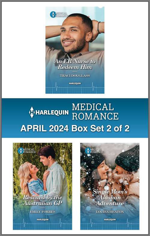 Book cover of Harlequin Medical Romance April 2024 - Box Set 2 of 2