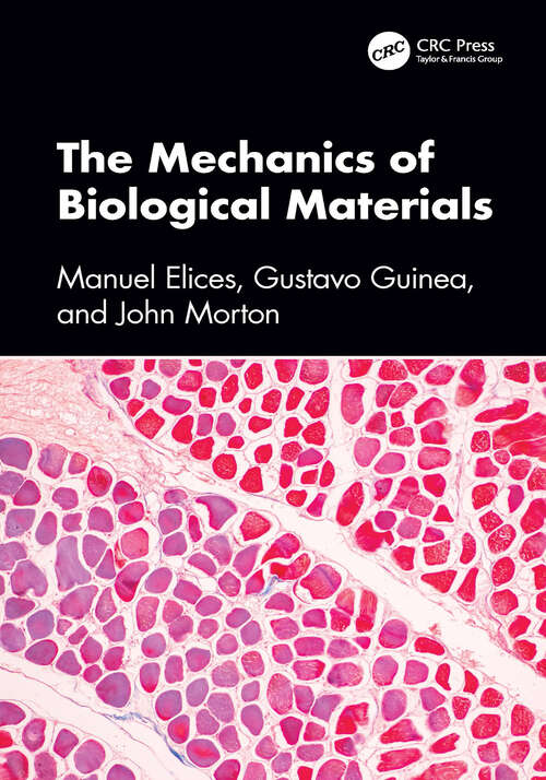 Book cover of The Mechanics of Biological Materials (1)