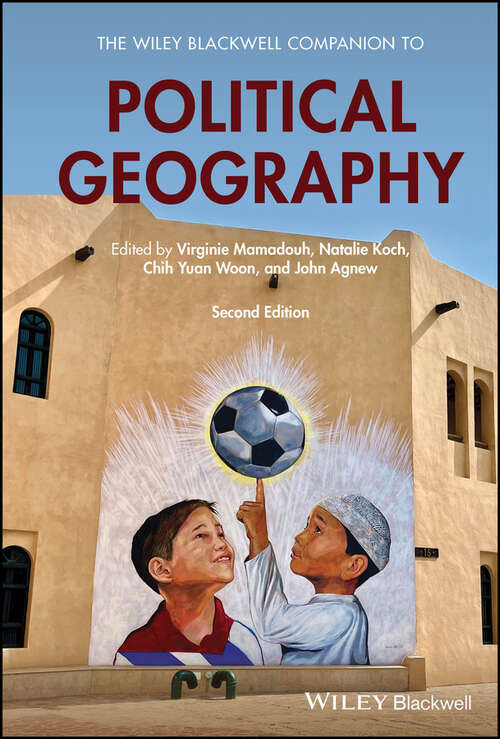 Book cover of The Wiley Blackwell Companion to Political Geography (Wiley Blackwell Companions to Geography)
