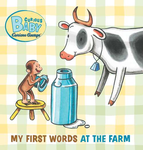 Book cover of My First Words at the Farm (Curious Baby)