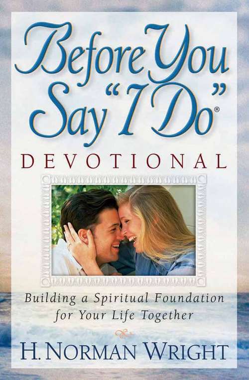 Book cover of Before You Say “I Do” Devotional