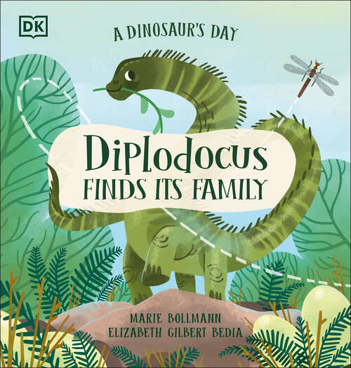 Book cover of A Dinosaur's Day: Diplodocus Finds Its Family