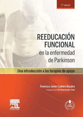 Book cover of Reeducación Funcional En La Enfermedad De Parkinson + Acceso Web: Una Introducción A Las Terapias De Apoyo