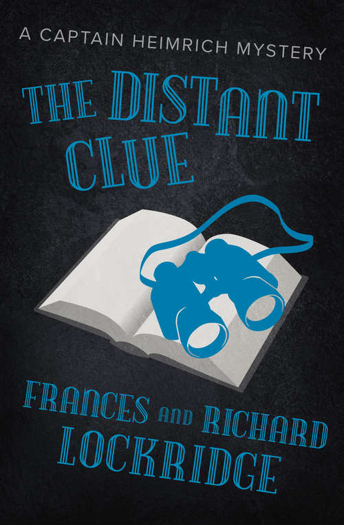 Book cover of The Distant Clue (The Captain Heimrich Mysteries)