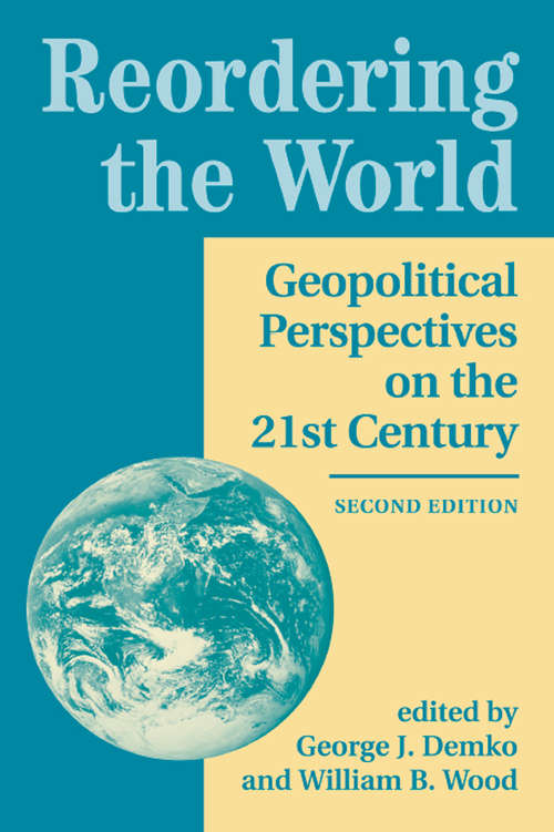 Book cover of Reordering The World: Geopolitical Perspectives On The 21st Century