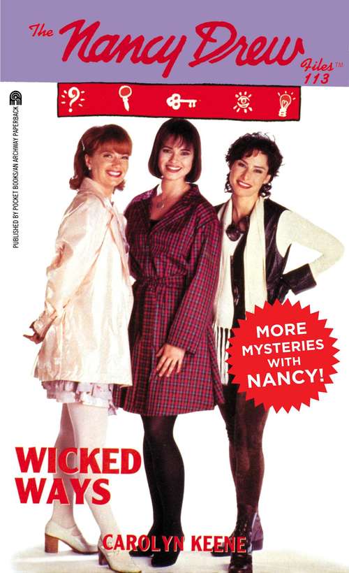 Book cover of Wicked Ways (The Nancy Drew Files #113)