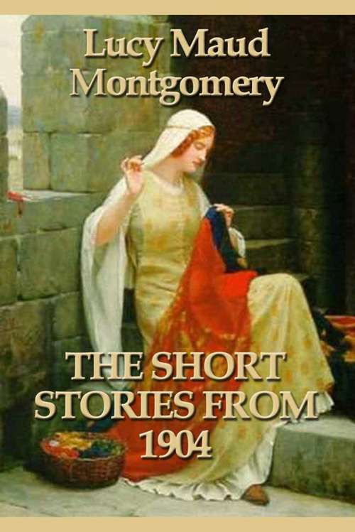 Book cover of The Short Stories 1904
