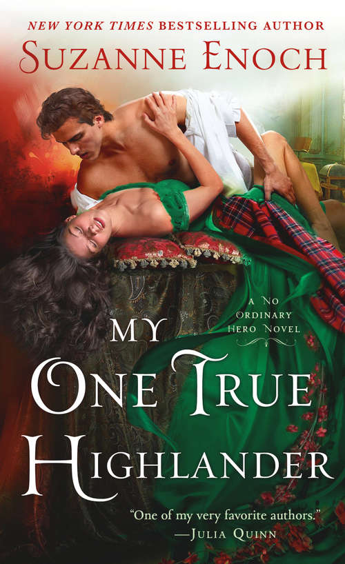 Book cover of My One True Highlander: A No Ordinary Hero Novel