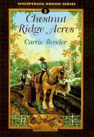 Book cover of Chestnut Ridge Acres (Whispering Brook Series #3)