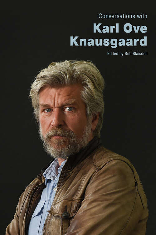 Book cover of Conversations with Karl Ove Knausgaard (EPUB Single) (Literary Conversations Series)