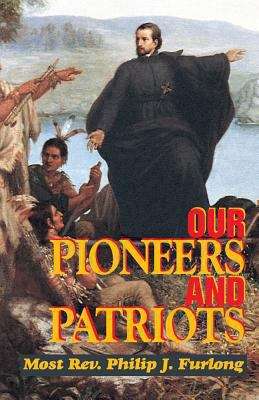 Book cover of Our Pioneers and Patriots
