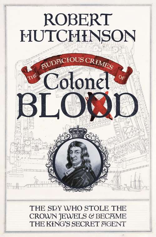 Book cover of The Audacious Crimes of Colonel Blood