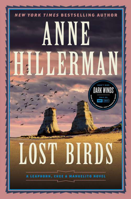 Book cover of Lost Birds: A Leaphorn, Chee & Manuelito Novel (A Leaphorn, Chee & Manuelito Novel #9)