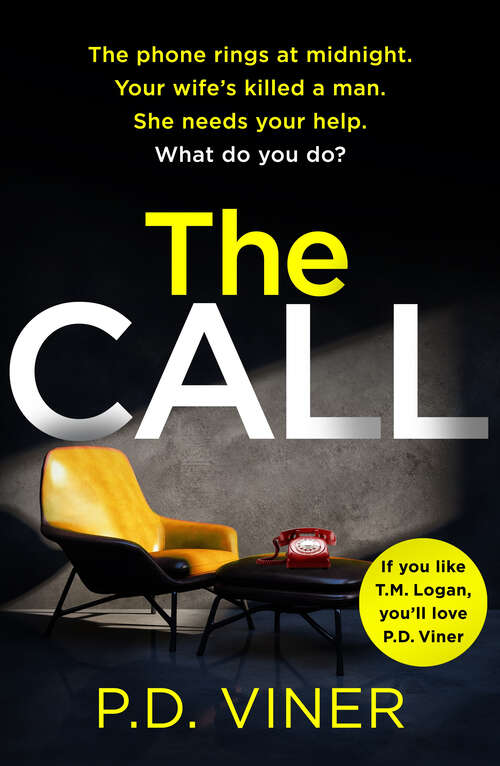 Book cover of The Call: A nail-biting, unputdownable thriller
